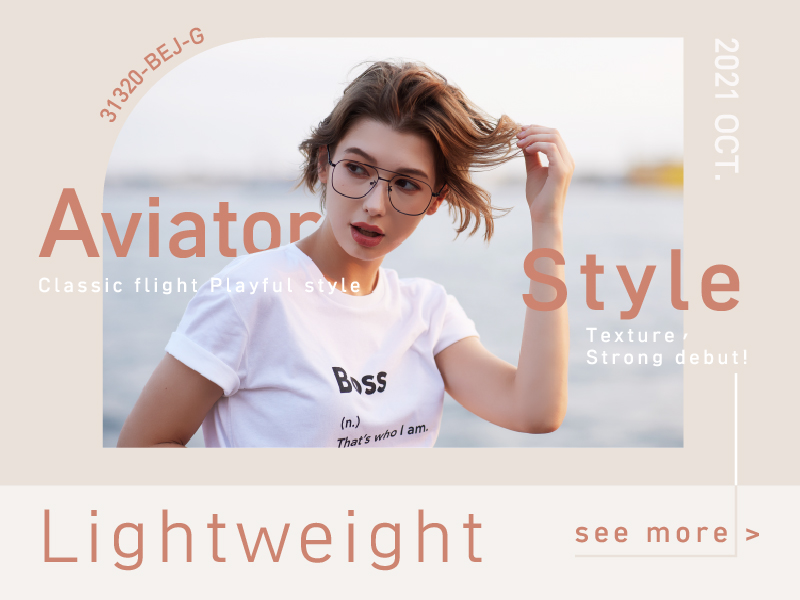 Lightweight‧Aviator Style